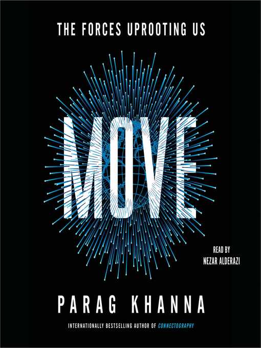 Title details for Move by Parag Khanna - Wait list